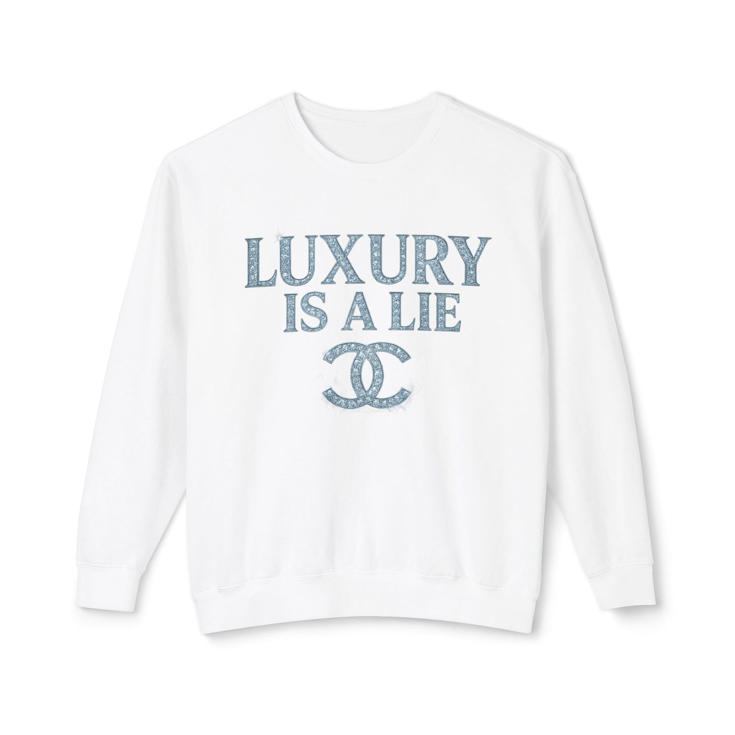 "Luxury Is A Lie" Statement Pullover