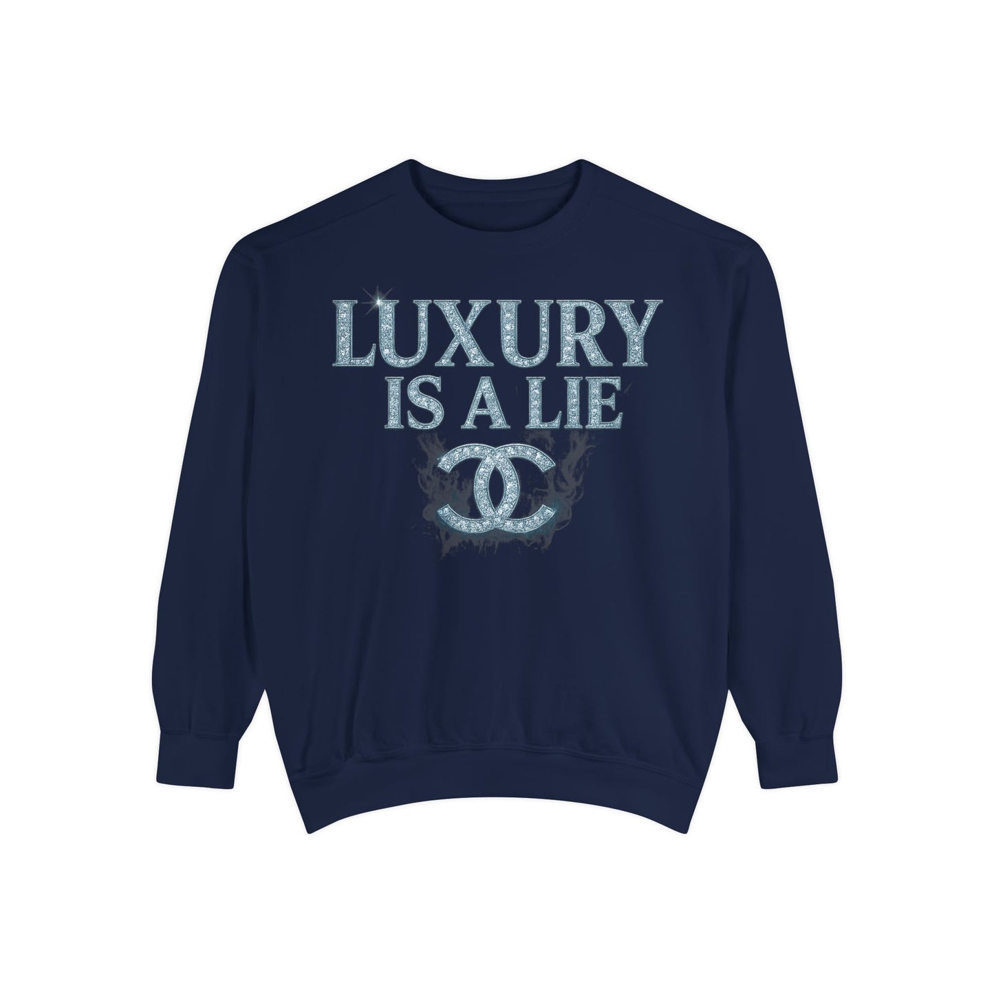 "Luxury Is A Lie" Graphic Sweatshirt with Distressed Logo