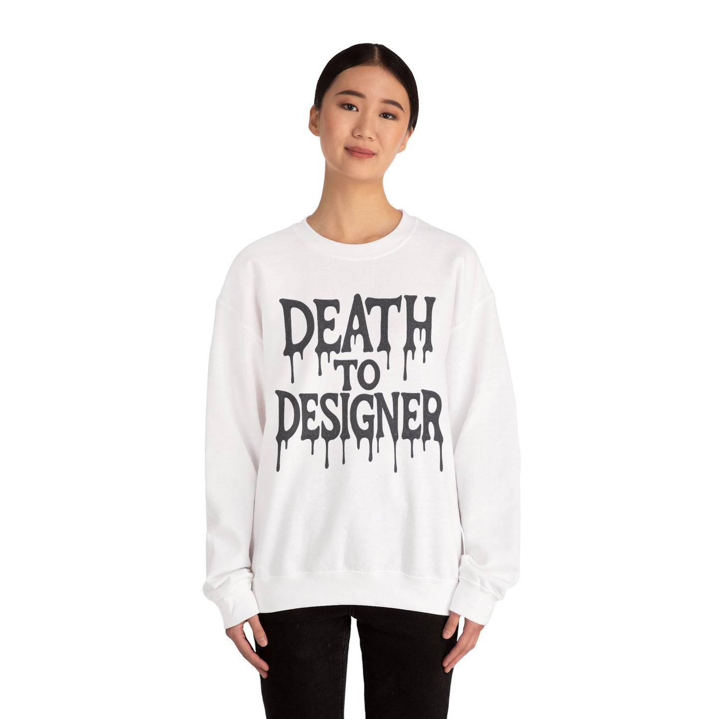 "Death to Designer" Crewneck