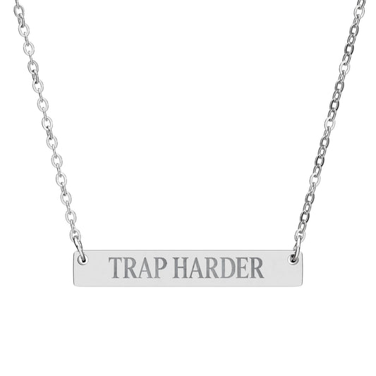 " TRAP HARDER "  Engrave Necklace