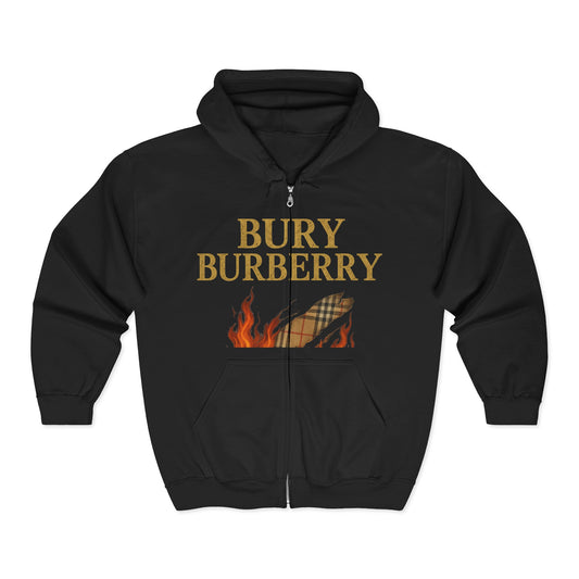 "Bury Burberry" - Zip-Up Hoodie