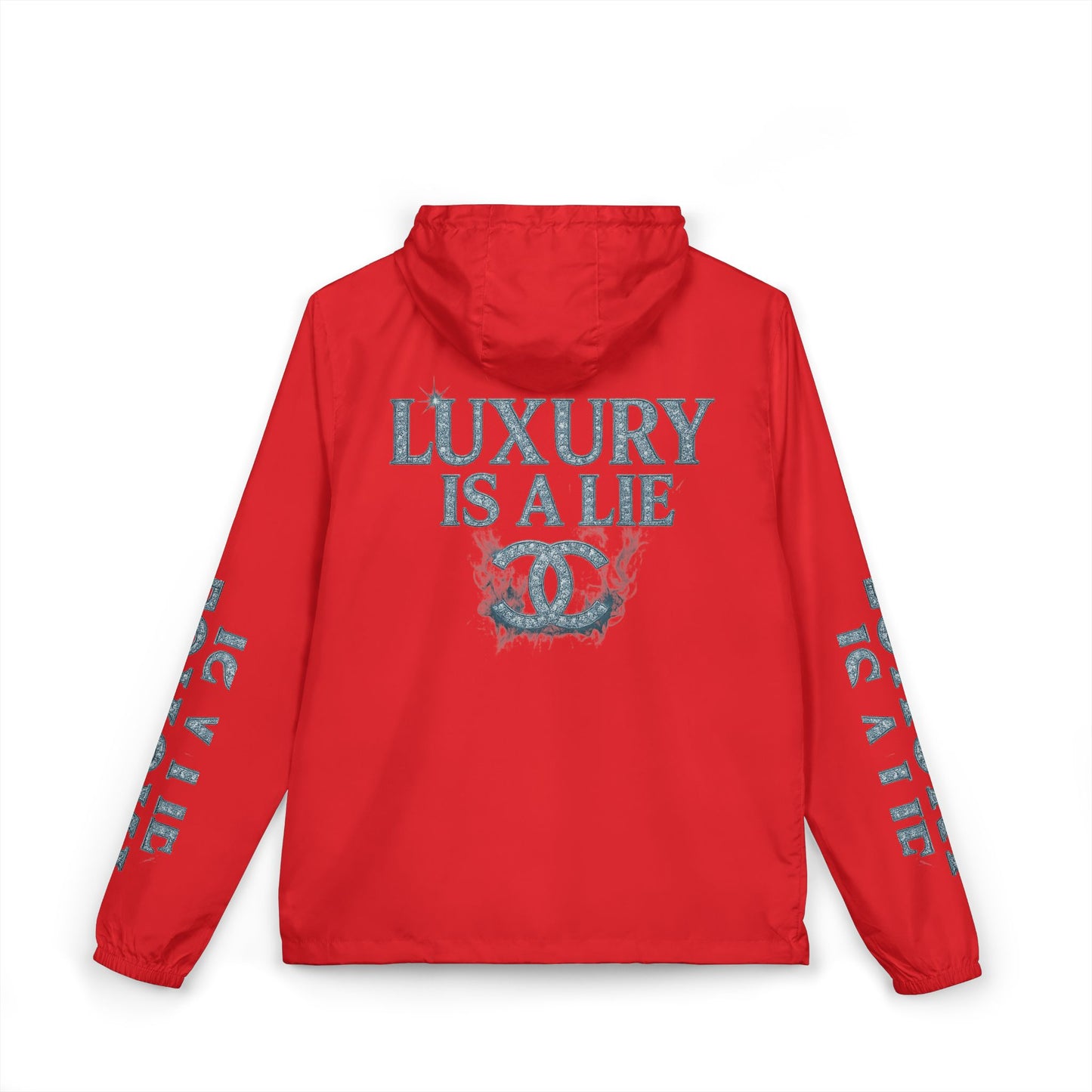 "Luxury Is A Lie"  Windbreaker Jacket