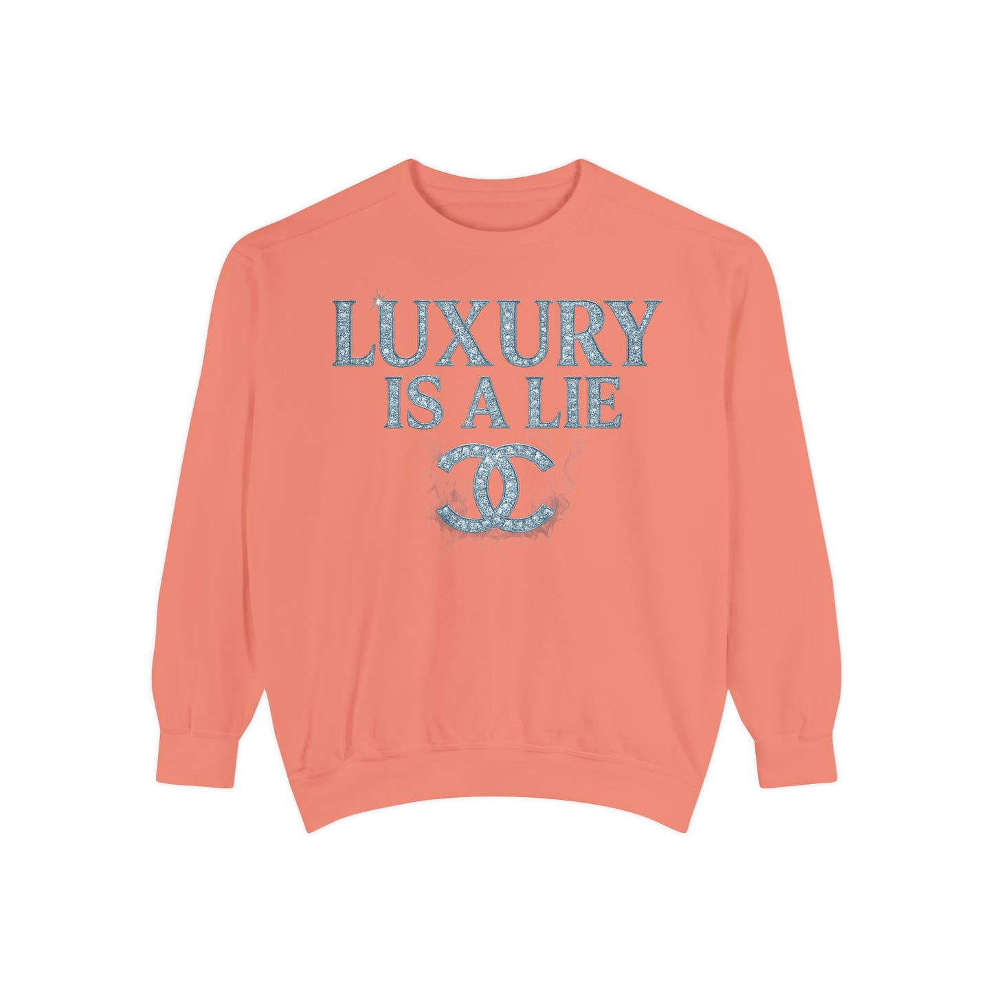 "Luxury Is A Lie" Graphic Sweatshirt with Distressed Logo