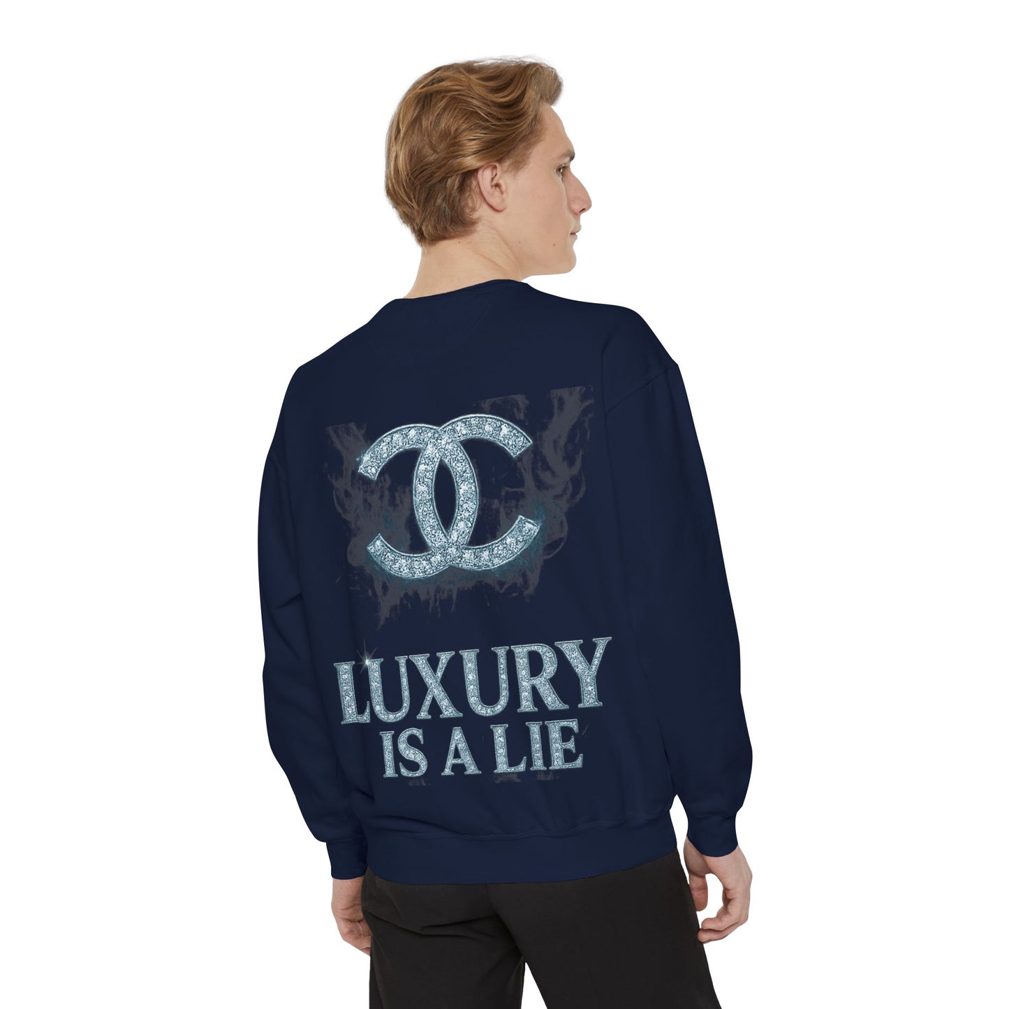 "Luxury Is A Lie" Graphic Sweatshirt with Distressed Logo